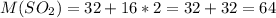 M(SO_2)=32+16*2=32+32=64