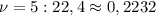 \nu=5:22,4\approx0,2232