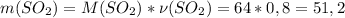 m(SO_2)=M(SO_2)*\nu(SO_2)=64*0,8=51,2