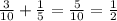 \frac{3}{10} + \frac{1}{5}= \frac{5}{10}= \frac{1}{2}