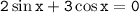 \tt 2\sin x+3\cos x=0