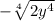 - \sqrt[4]{2y^{4} }