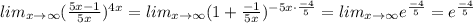 lim_{x\to \infty}(\frac{5x-1}{5x})^{4x}=lim_{x\to \infty}(1+\frac{-1}{5x})^{-5x\cdot \frac{-4}{5}}=lim_{x\to \infty}e^{\frac{-4}{5}}=e^{\frac{-4}{5}}