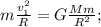 m\frac{v_1^2}{R}=G\frac{Mm}{R^2};