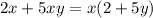 2x+5xy=x(2+5y)