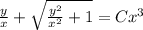 \frac{y}{x}+\sqrt{\frac{y^2}{x^2}+1}=Cx^3