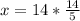 x=14* \frac{14}{5}