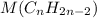 M(C_{n} H_{2n-2})