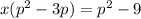 x( p^{2}-3p)= p^{2}-9