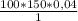 \frac{100 * 150*0,04}{1}