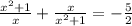 \frac{ x^{2} +1}{x}+ \frac{x}{ x^{2} +1}=- \frac{5}{2}