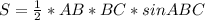 S= \frac{1}{2}*AB*BC*sinABC