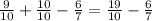 \frac{9}{10}+ \frac{10}{10}- \frac{6}{7}= \frac{19}{10}- \frac{6}{7}