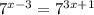 7^{x-3}=7^{3x+1}