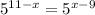 5^{11-x}=5^{x-9}