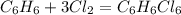 C_6H_6+3Cl_2=C_6H_6Cl_6