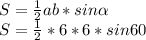 S=\frac{1}{2}ab*sin \alpha \\ S=\frac{1}{2}*6*6*sin60