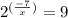 2^{(\frac{-7}{x})}=9