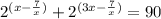 2^{(x-\frac{7}{x})} +2^{(3x-\frac{7}{x})} =90