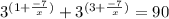 3^{(1+\frac{-7}{x})} +3^{(3+\frac{-7}{x})} =90