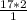 \frac{17*2}{1}