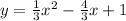 y=\frac{1}{3}x^2-\frac{4}{3}x+1