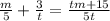 \frac{m}{5} + \frac{3}{t} = \frac{tm+15}{5t}