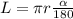 L=\pi r\frac{\alpha}{180}