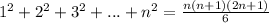 1^2+2^2+3^2+...+n^2=\frac{n(n+1)(2n+1)}{6}