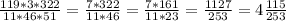 \frac{119*3*322}{11*46*51}= \frac{7*322}{11*46}= \frac{7*161}{11*23}= \frac{1127}{253}=4 \frac{115}{253}