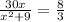 \frac{30x}{ x^{2} +9} = \frac{8}{3}