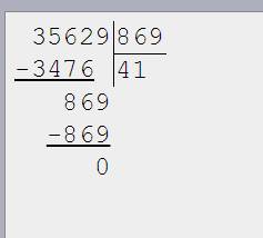 Решите столбиком 35629: 869 , 13496: 964