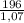 \frac{196}{1,07}