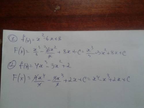 1) найдите все первообразные функции f(x)=x^2-6x+8 2)найдите все первообразные функции f(x)=4x^3-x^2