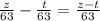 \frac{z}{63} - \frac{t}{63} = \frac{z-t}{63}