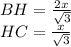 BH=\frac{2x}{\sqrt{3}}\\&#10;HC=\frac{x}{\sqrt{3}}