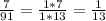 \frac{7}{91} = \frac{1*7}{1*13} = \frac{1}{13}