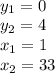 \\ y_{1}=0 \\ y_{2}=4 \\ x_{1}=1\\ x_{2}=33 \\ \\