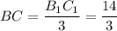 BC= \dfrac{B_1C_1}{3}= \dfrac{14}{3}