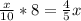 \frac{x}{10}*8= \frac{4}{5}x