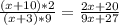 \frac{(x+10)*2}{(x+3)*9} = \frac{2x+20}{9x+27}