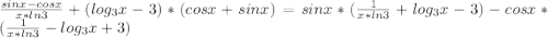 \frac{sinx-cosx}{x*ln3}+(log_{3}x-3)*(cosx+sinx)=sinx*(\frac{1}{x*ln3}+log_{3}x-3)-cosx*(\frac{1}{x*ln3}-log_{3}x+3)