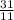 \frac{31}{11}