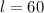 l=60