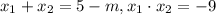 x_1+x_2=5-m, x_1\cdot{x_2}=-9