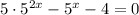 5\cdot5^{2x}-5^x-4=0