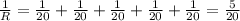 \frac{1}{R} = \frac{1}{20} + \frac{1}{20} + \frac{1}{20} + \frac{1}{20} + \frac{1}{20} = \frac{5}{20}