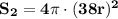 \bf S_2 = 4\pi \cdot (38r)^2