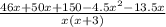 \frac{46x+50x+150-4.5 x^{2} -13.5x}{x(x+3)}