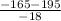 \frac{-165-195}{-18}